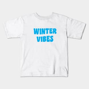 Winter Vibes Kids T-Shirt